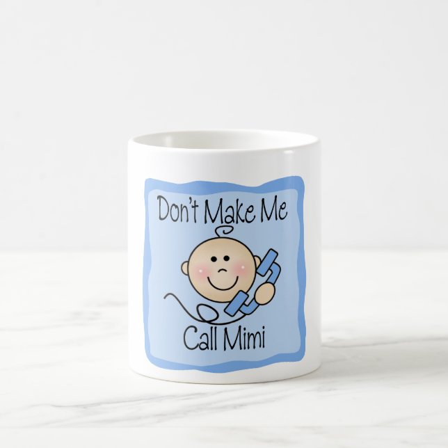 Lustig machen Sie mich Anruf Mimi nicht Kaffeetasse (Mittel)