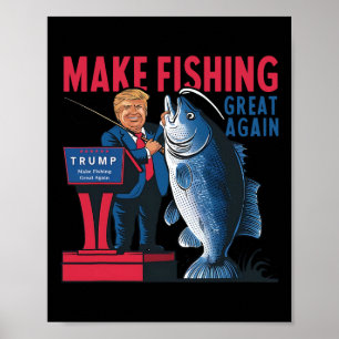 Lustig Make Fishing Great Again Trump Fischer Angl Poster
