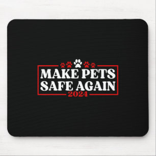 Lustig Make Pets Safe Again 2024 Mousepad