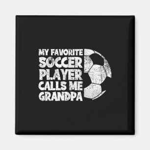 Lustig Mein Lieblingsfußballspieler nennt mich Opa Magnet
