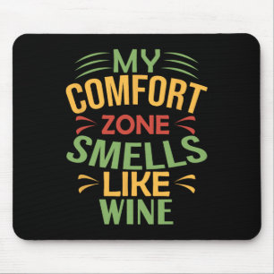 Lustig Mein Wohlfühlbereich riecht nach Wein Mousepad