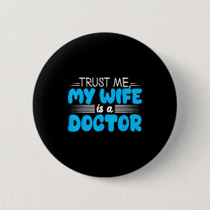 Lustig Meine Frau Arzt lustig für Ehemann Button