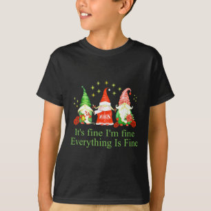 Lustig, mir geht's gut, alles ist in Ordnung Gnom  T-Shirt