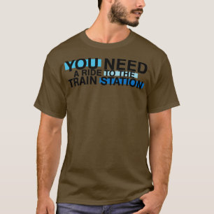 lustig mit dem Bahnhof los T-Shirt