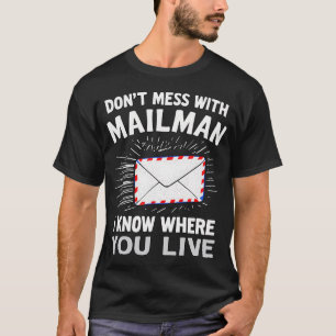 Lustig Nicht Ärgern Mit Briefträger Postzusteller T-Shirt