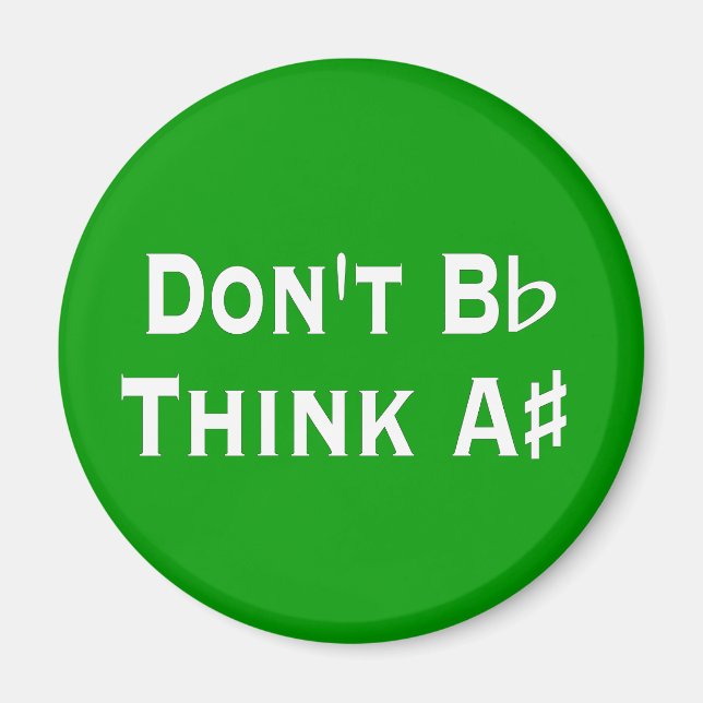 Lustig nicht denken b-Ebene einen scharfen Magnet (Vorne)