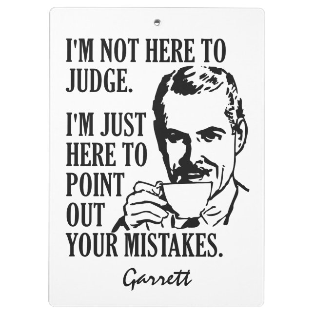 Lustig "nicht hier Nameklemmbrett beurteilen" Klemmbrett (Rückseite)