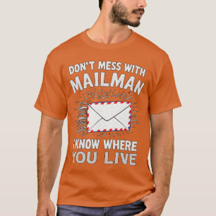 Lustig Nicht mit dem Briefträger herumalbern Postm T-Shirt