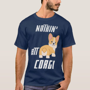Lustig Nichts Als Corgi Cool Corgis Welpen Hunde L T-Shirt