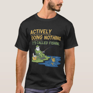 Lustig, nichts zu tun. Es nennt sich Fischen T-Shirt