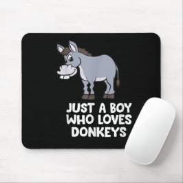 lustig Nur ein Junge, der Lieben Donkeys Mousepad
