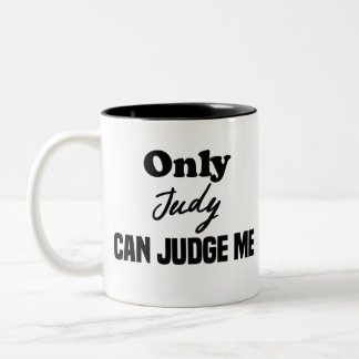 Lustig Nur Judy kann mich beurteilen Zweifarbige Tasse