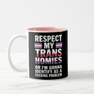 Lustig Respektiert meine trans Homies Gay Pride Mo Zweifarbige Tasse