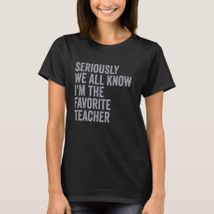 Lustig Retro Ernsthaft Wir Wissen Alle, Dass Ich D T-Shirt
