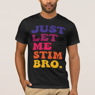 Lustig Retro Groovy Lass mich einfach stimulieren T-Shirt