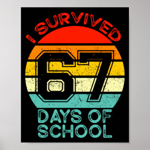 Lustig Retro Ich überlebte 67 Tage Schul Lehrer Poster