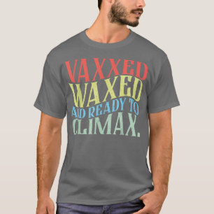 Lustig Retro Vintage Vaed Waed und Bereit Für Clim T-Shirt