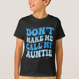 Lustig Ruf mich nicht meine Tante Jungen Kinder Re T-Shirt