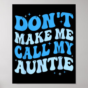 Lustig Ruf mich nicht meine Tante, Jungs, Kinder R Poster