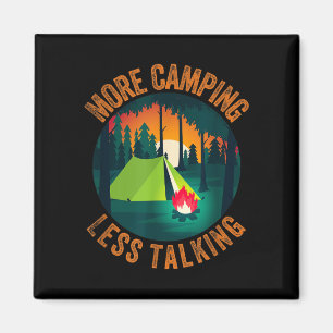 Lustig sarkastisch mehr Camping weniger Reden Lage Magnet