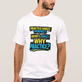 Lustig, sarkastisch, niemand ist perfekt, humorvol T-Shirt