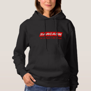 Lustig Sarkastisch Sarkasmus ist was ich am besten Hoodie