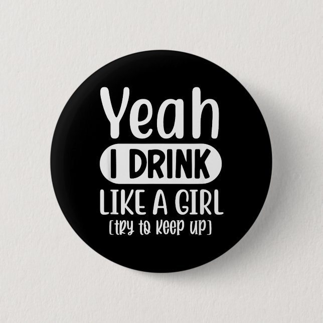 Lustig Sarkastisch Trinken Alkohol Anstößig Button (Vorderseite)