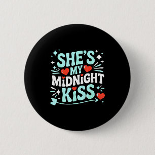 Lustig Sie ist mein Mitternachtskuss Valentinstag Button