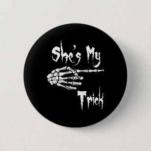 Lustig Sie ist mein Trick-Skelett-Halloween-Easy-C Button