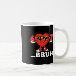 Lustig Six Seven 6 7 Bruh 67 Meme Valentinstag Jun Kaffeetasse
