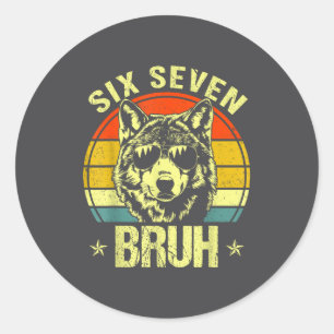 Lustig Six Seven Bruh 6 7 Wolf Meme Kinder Jungen Runder Aufkleber