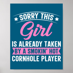 Lustig Sorry Dieses Mädchen ist von Hot Cornhole P Poster