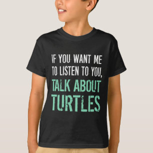 Lustig sprechen Sie über Schildkröte-T-Shirt T-Shirt