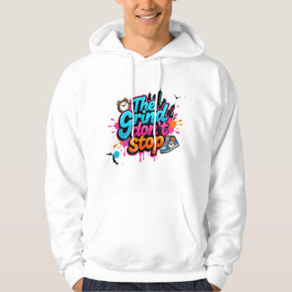 Lustig - The Grind Don't Stop - Graffiti Straße Hoodie
