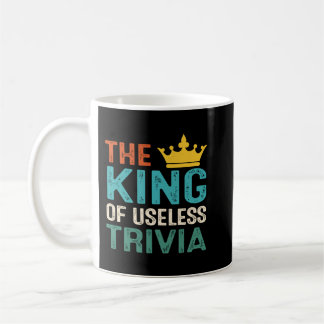 Lustig The King of Useless Trivia Tag Retro Vintag Kaffeetasse