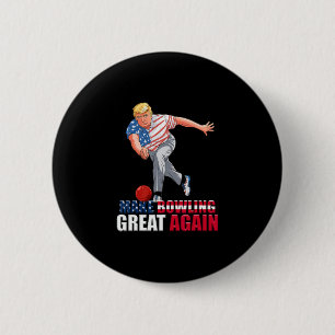 Lustig Trump Bowling Make Bowling Great Again Button