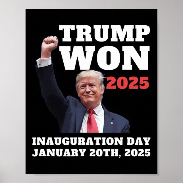 Lustig Trump gewann 2025 Tag der Amtseinführung Te Poster (Vorne)