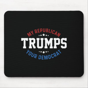 Lustig Trump Mein Republikaner übertrumpft Ihren D Mousepad