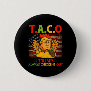 Lustig Trump Taco Trump kneift immer 23  Button