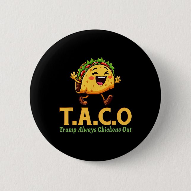 Lustig Trump Taco Trump kneift immer  Button (Vorderseite)