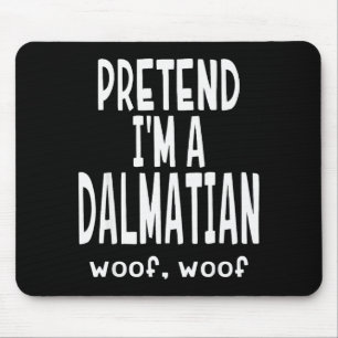 Lustig tun als ob ich ein Dalmatiner wäre - Faules Mousepad
