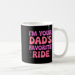 Lustig Unangemessen Ich bin die Lieblingsattraktio Kaffeetasse