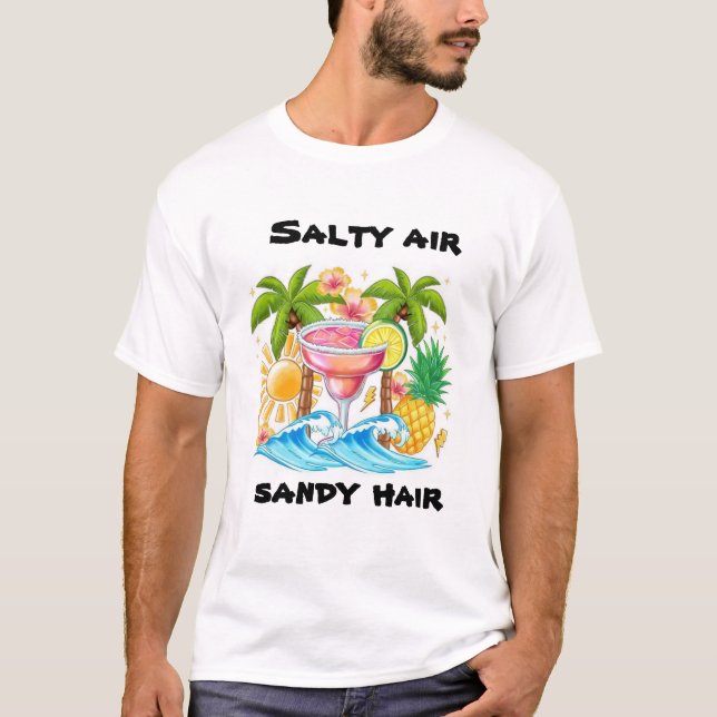 lustig und bunt Salty Air, Sandy Hair Sommer T-Shirt (Vorderseite)