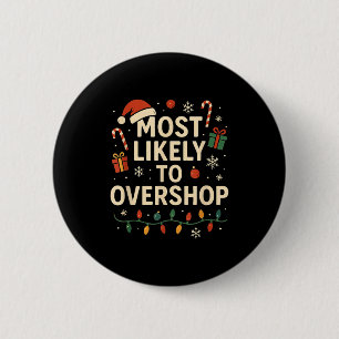 Lustig Wahrscheinlich Überkauft Familienweihnachte Button