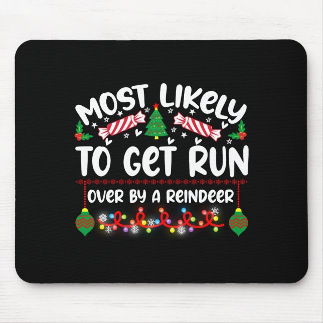 Lustig Wahrscheinlich von einem Rentier überfahren Mousepad (Vorne)