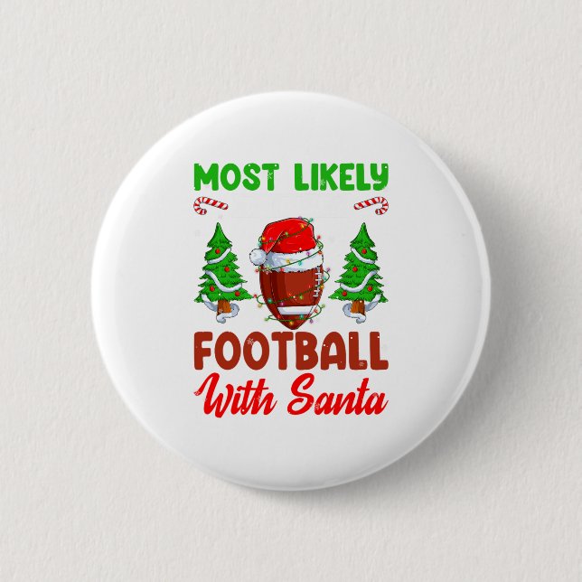Lustig Wahrscheinlich wird mit Santa Chri Fußball  Button (Vorderseite)