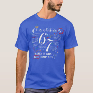 Lustig, was Gott vollendet 6 7 Meme Jesus Christli T-Shirt