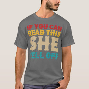 Lustig Wenn du das lesen kannst, ist sie vom Motor T-Shirt