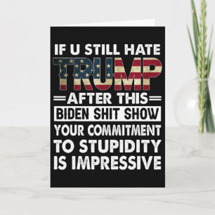 Lustig, wenn du Trump immer noch hasst, nachdem du Karte