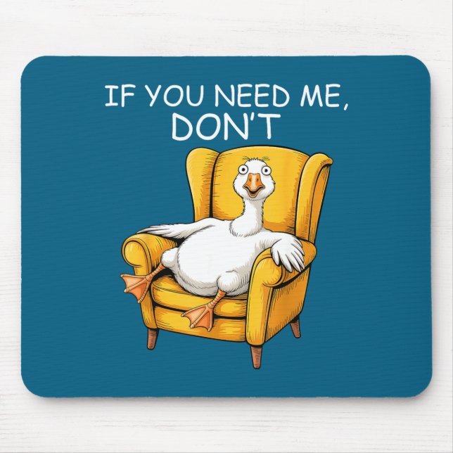 Lustig, wenn nötig, nicht sarkastisch faul mousepad (Vorne)